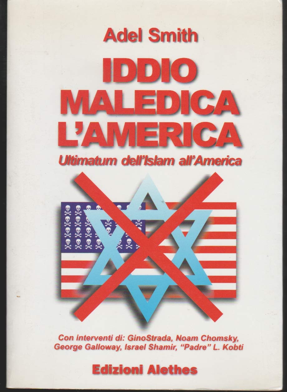 Iddio maledica l'America. Ultimatum dell'Islam all'America book
