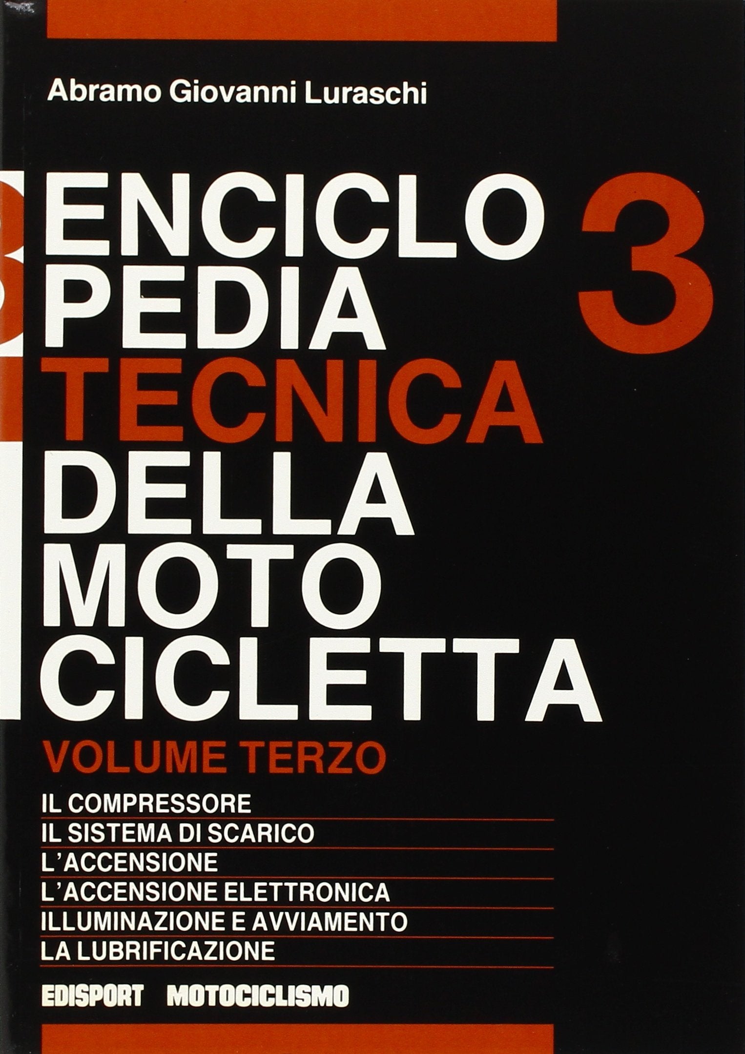 Enciclopedia tecnica della motocicletta (Vol. 3) book