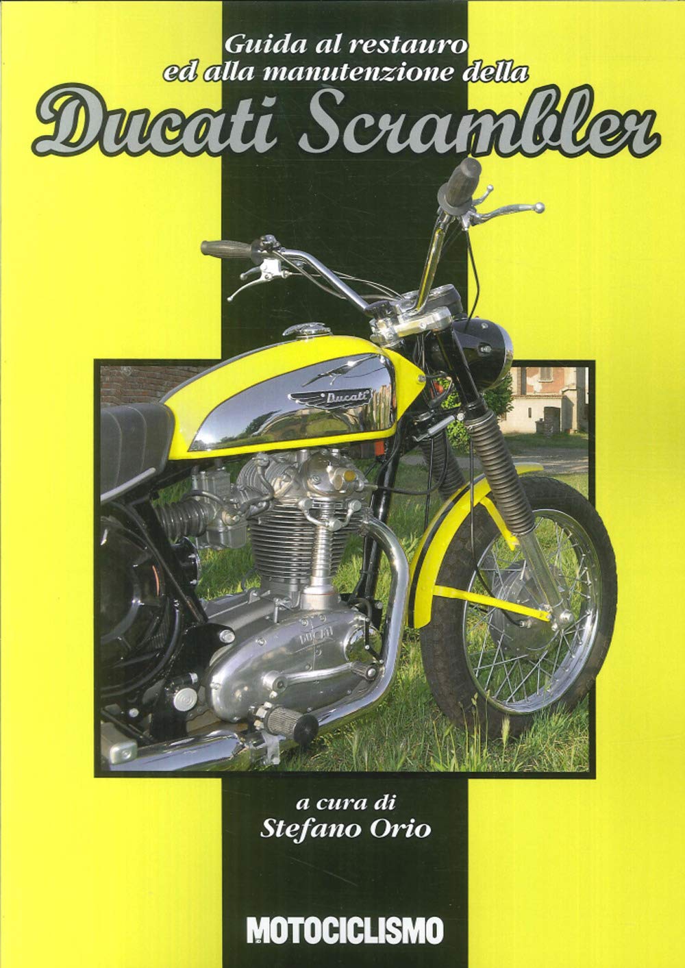 Guida al restauro ed alla manutenzione della Ducati Scrambler book