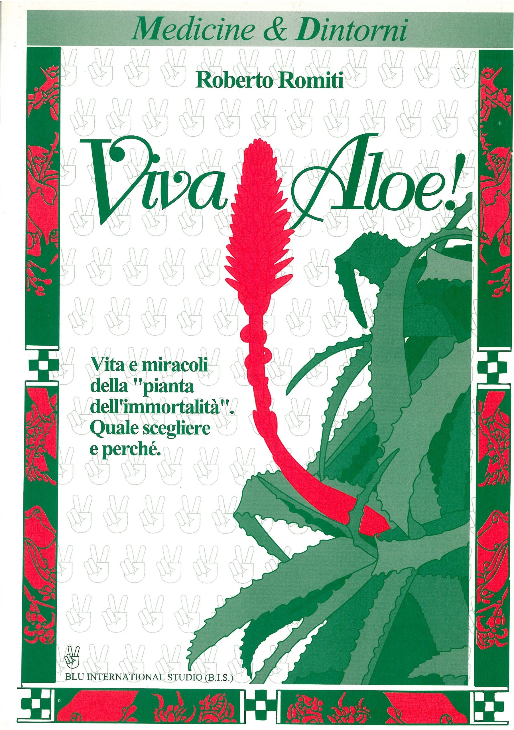 Viva aloe! Per scegliere l'aloe giusto. Con amplia bibliografia book