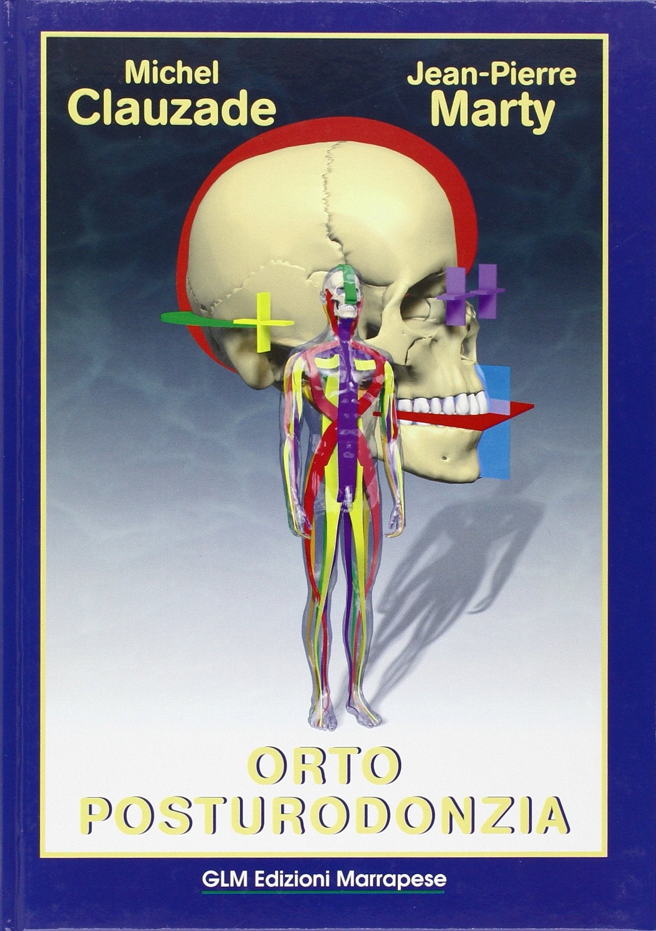 Ortoposturodonzia (Vol. 1) Medicine