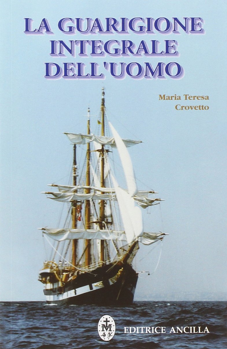 La guarigione integrale dell'uomo book