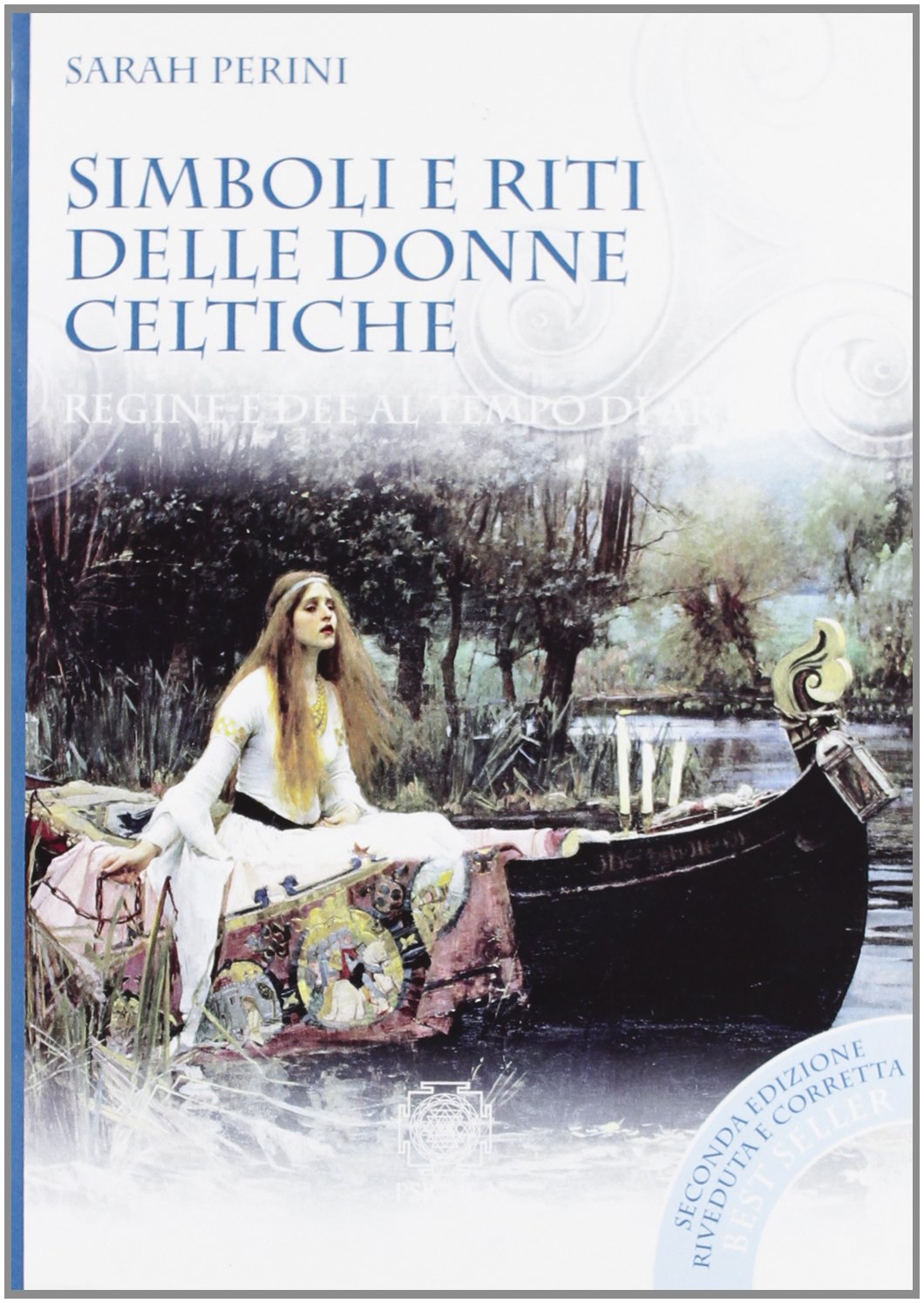 Simboli e riti delle donne celtiche, regine e dee al tempo di Artù book