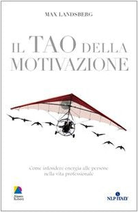 Il tao della motivazione Books