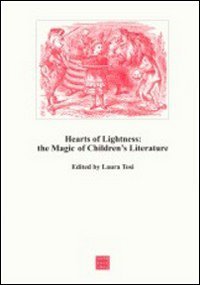 Hearts of lightness: the magic of children's literature Novels & Short Stories
