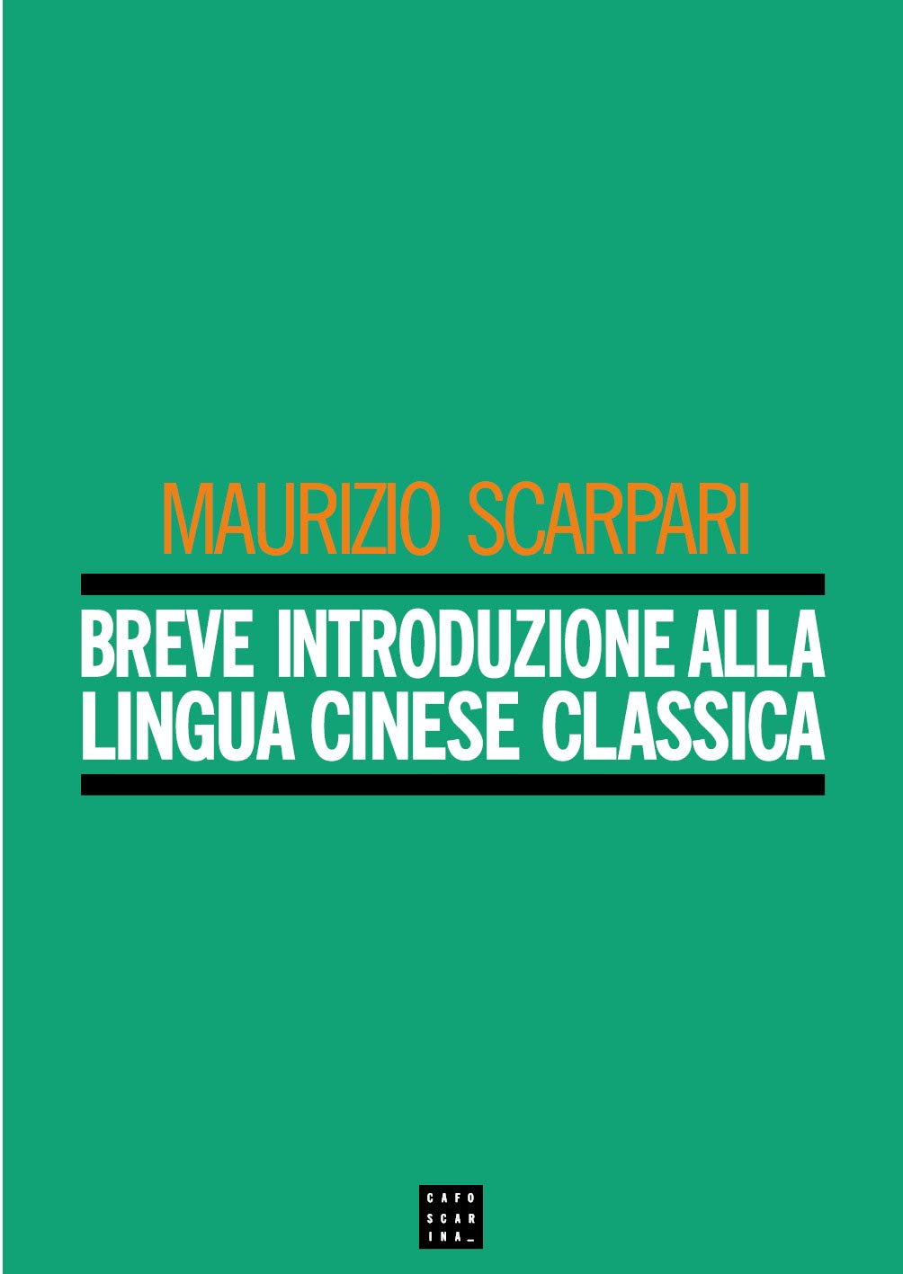Breve introduzione alla lingua cinese classica (Manuali) Foreign Languages ​​& Dictionaries
