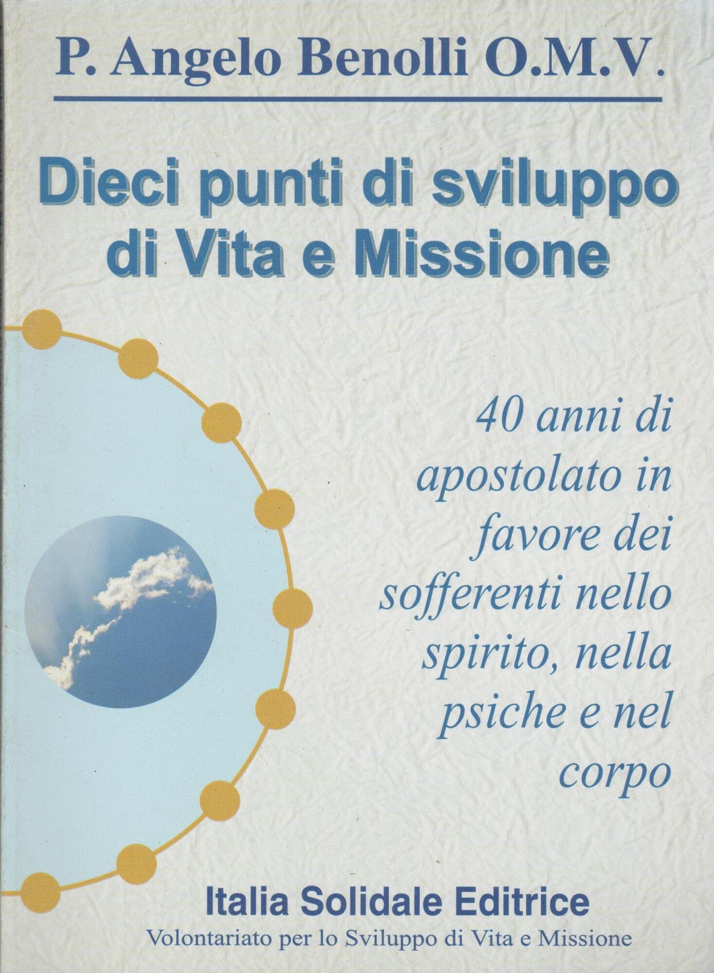 Dieci punti di sviluppo di vita e missione Books