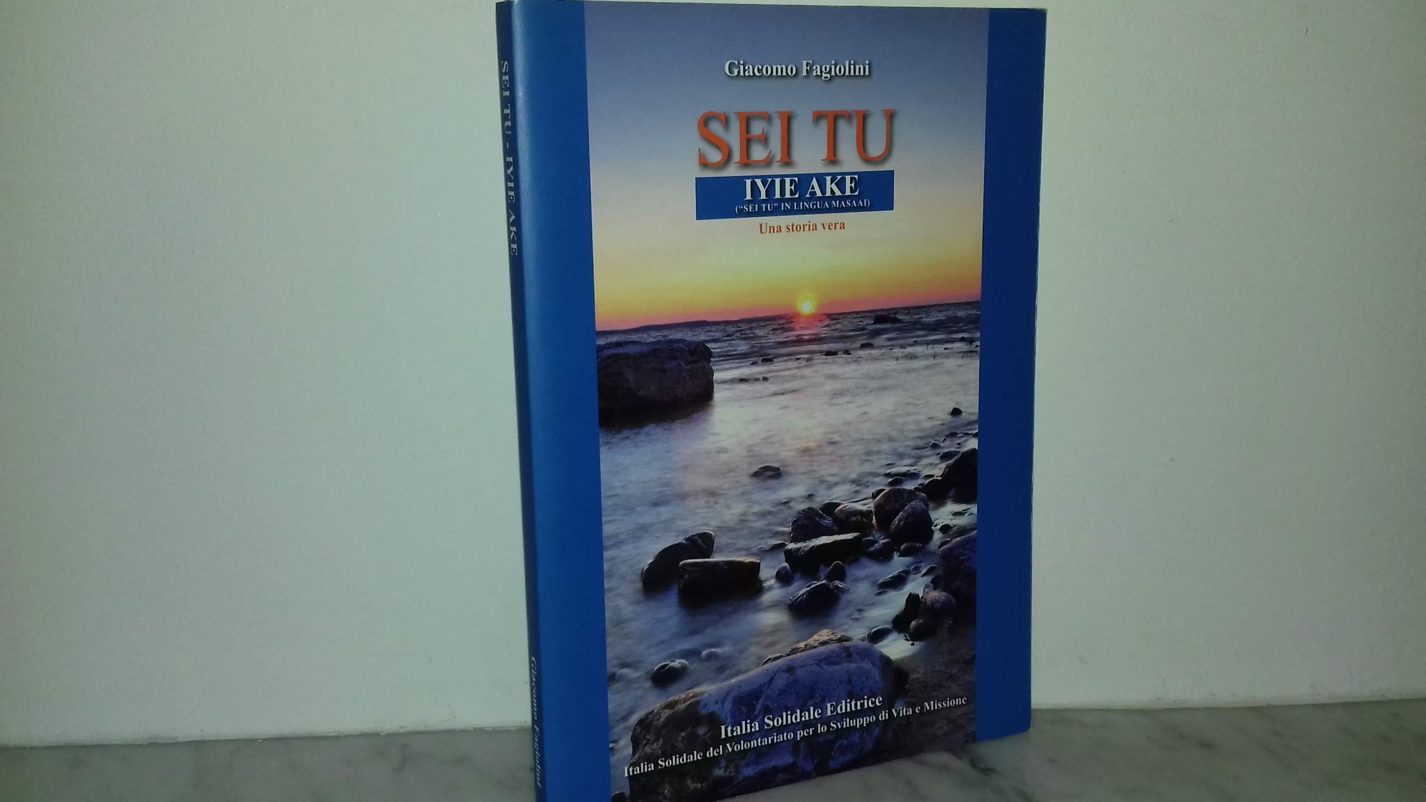 Sei tu. Una storia vera. Itie ake book
