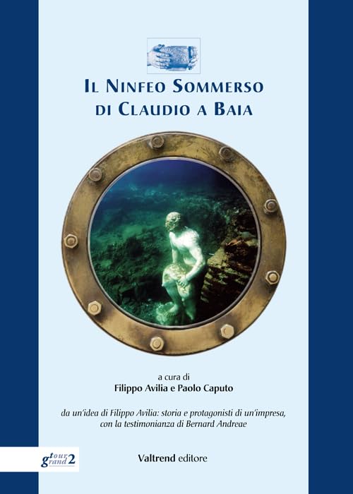 Il ninfeo sommerso di Claudio a Baia (Grand Tour) Natural Sciences