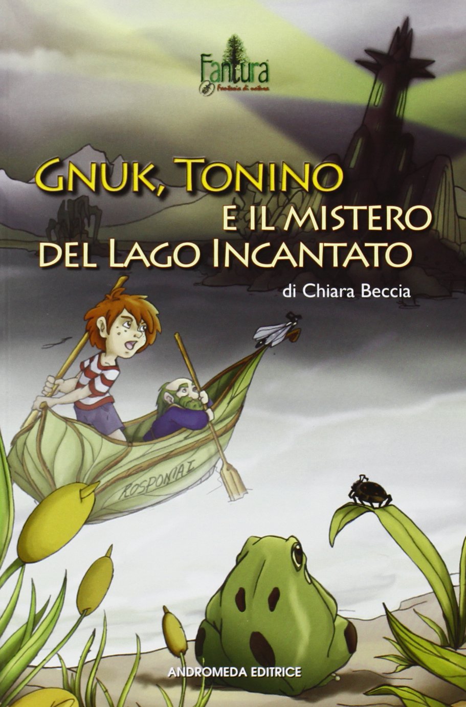 Gnuk, Tonino e il mistero del lago incantato book