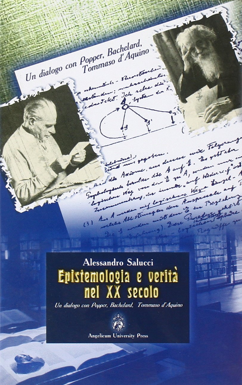 Epistemologia e verità nel XX secolo. Un dialogo con Popper, Bachelard, Tommaso d'Aquino book
