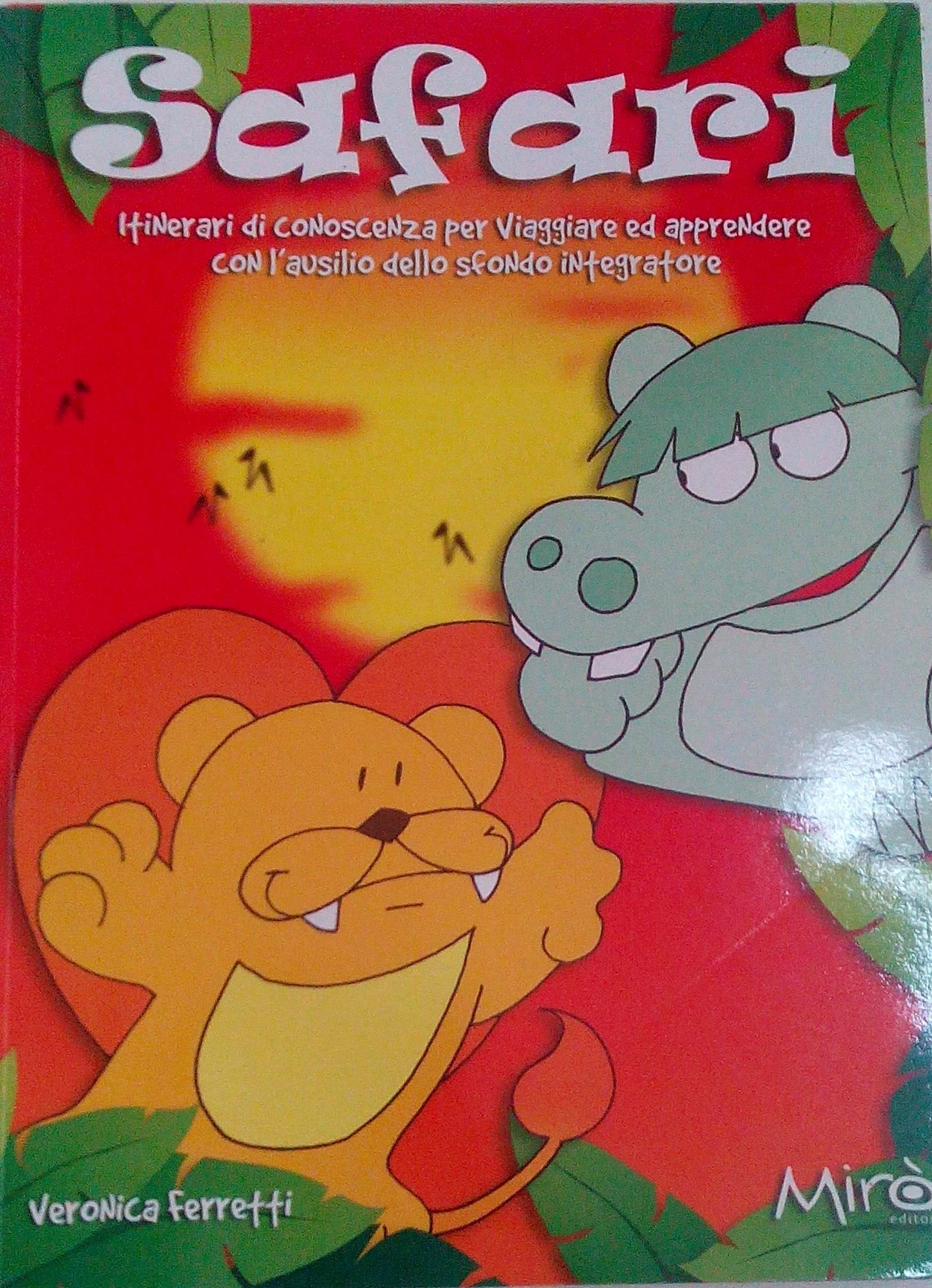 Safari. Guida per l'insegnante. Per la Scuola materna book