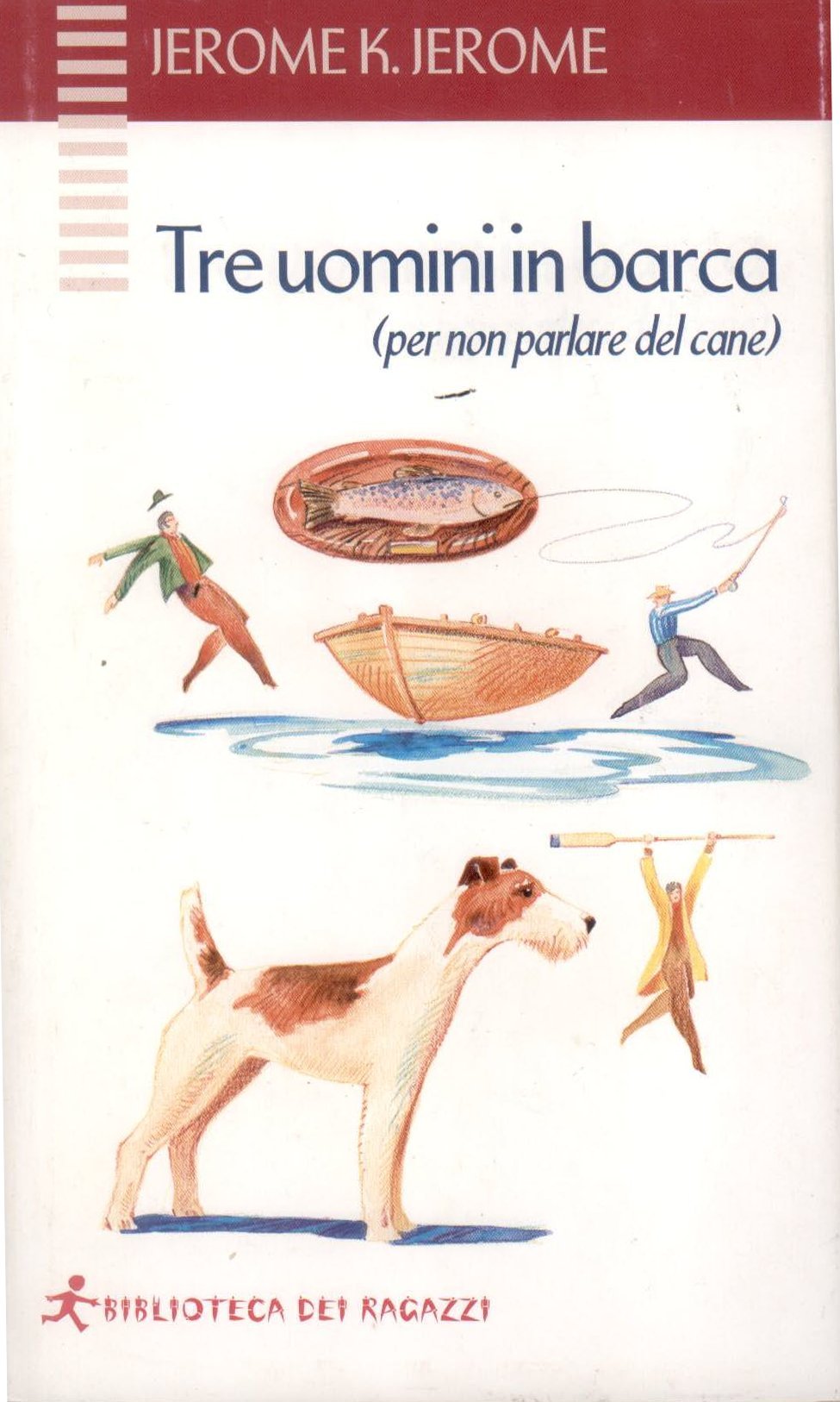 Tre uomini in barca. Per non parlar del cane book