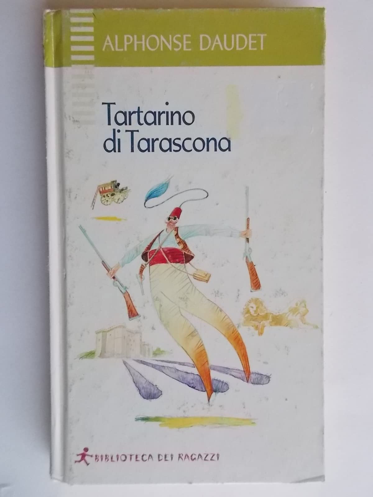 Tartarino di Tarascona (Biblioteca dei ragazzi) Novels & Short Stories