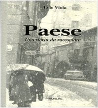 Paese. Una storia da raccontare Contemporary literature