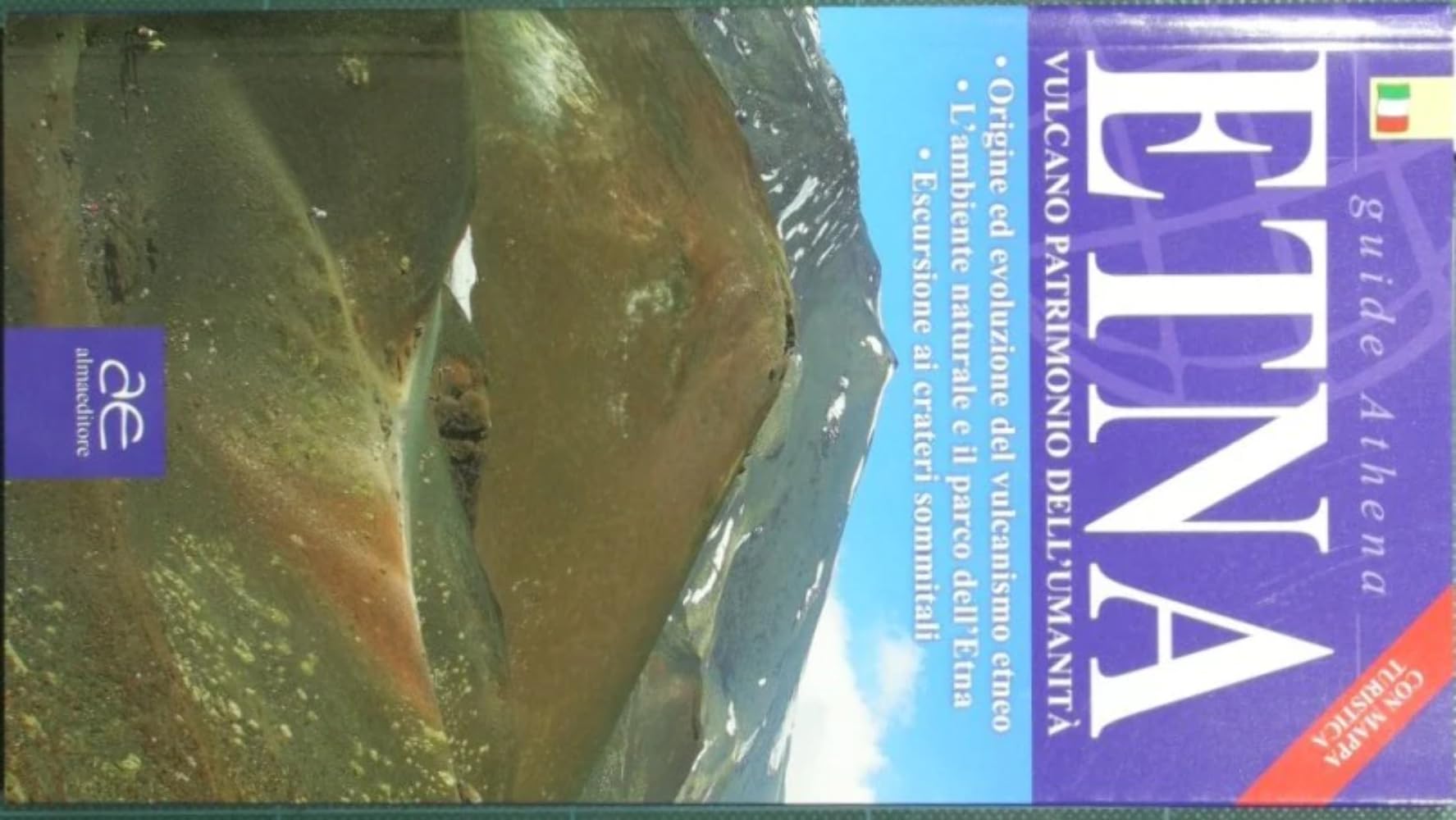 Etna. Origine ed evoluzione del vulcanismo etneo. L'ambiente naturale e il parco dell'Etna book