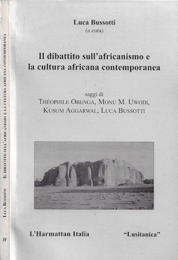 Il dibattito sull'africanismo e la cultura africana contemporanea book