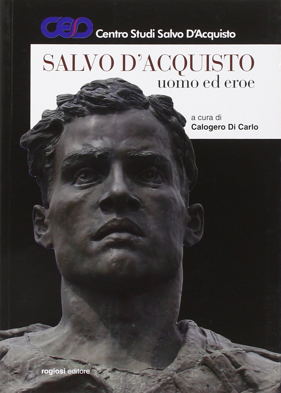 Salvo d'Acquisto. Uomo ed eroe book