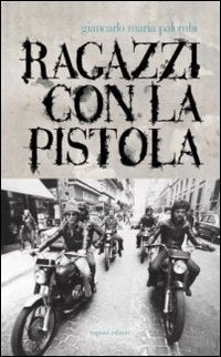 Ragazzi con la pistola book