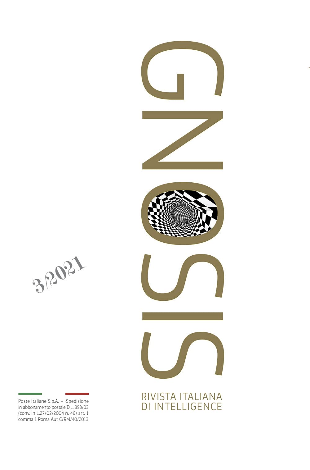 Gnosis. Rivista italiana di Intelligence. Ediz. italiana e inglese (2021) (Vol. 3) Reference Books