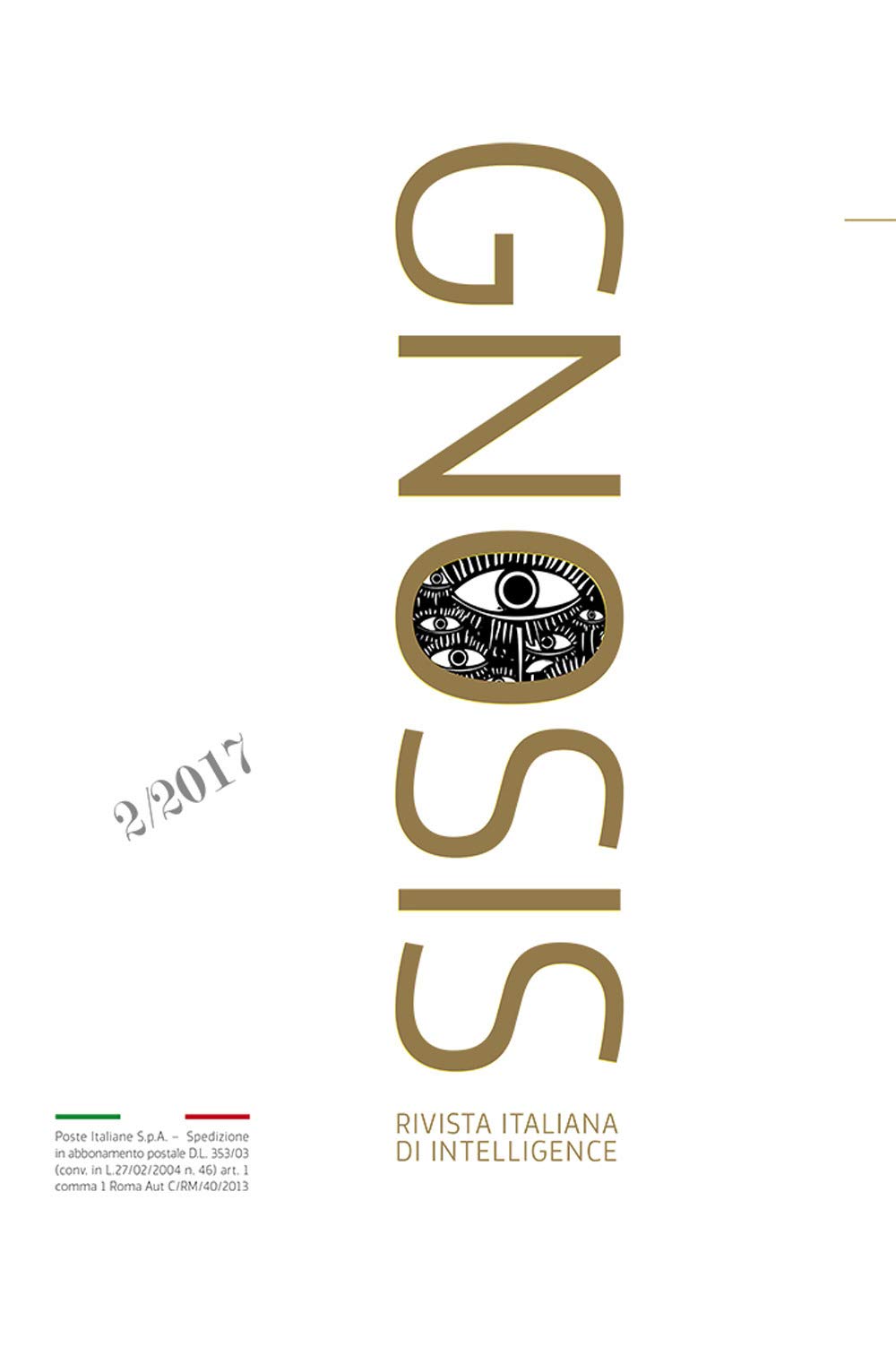 Gnosis. Rivista italiana di Intelligence. Ediz. bilingue. Con Spionaggio (volume II) di M. Ronge (2017) (Vol. 2) book