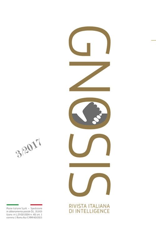 Gnosis. Rivista italiana di intelligence. Ediz. italiana e inglese (2017) (Vol. 3) book
