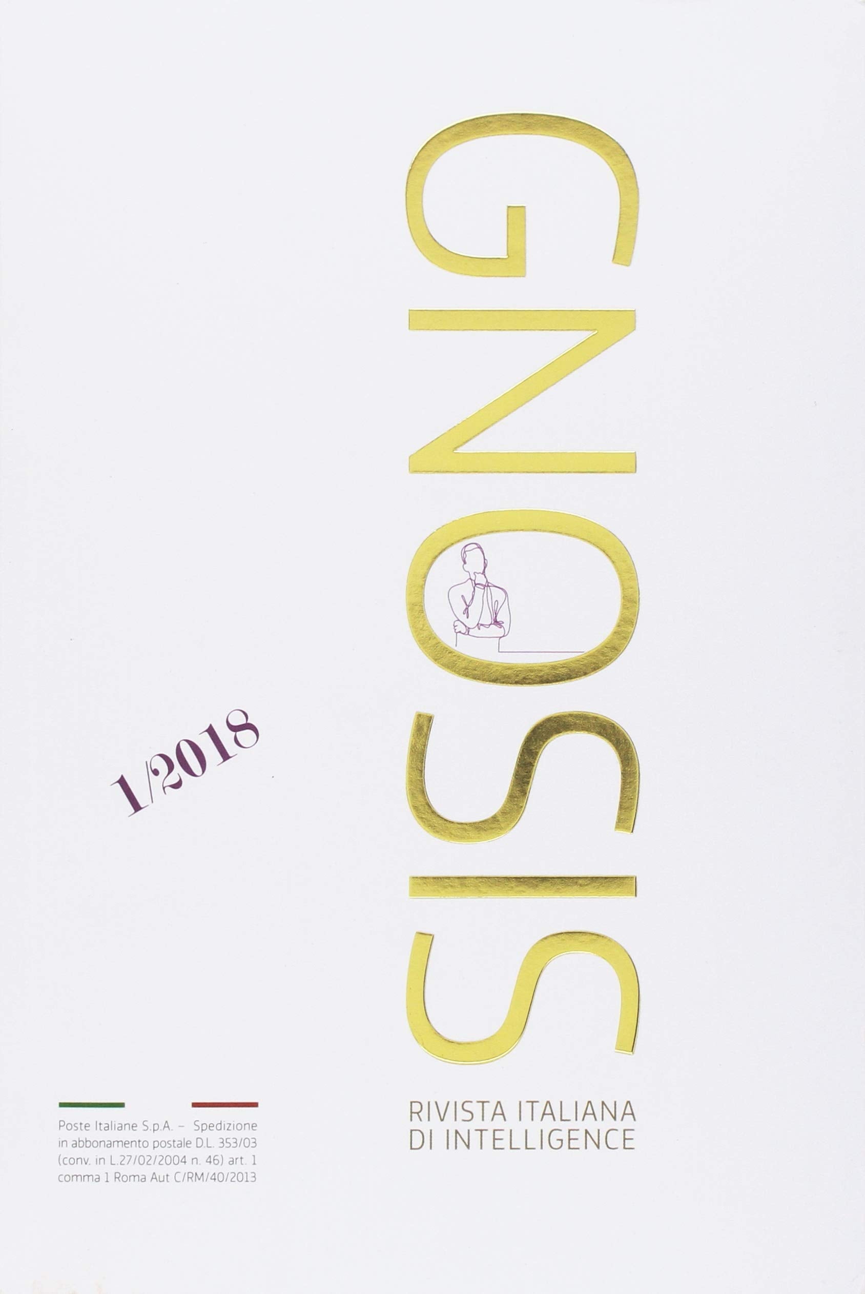 Gnosis. Rivista italiana di Intelligence. Ediz. italiana e inglese (2018) (Vol. 1) book