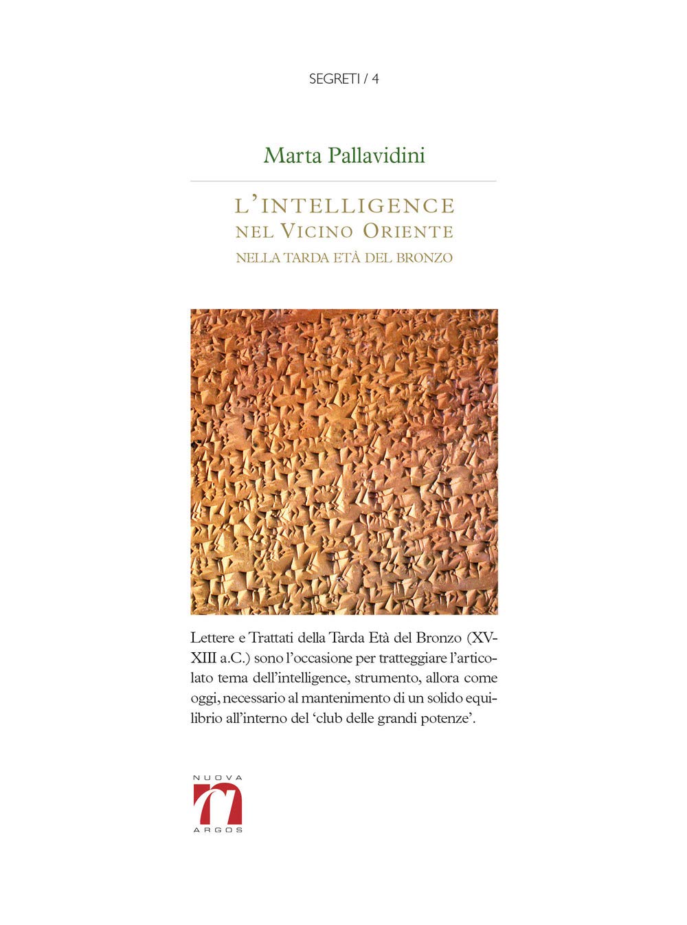 L'intelligence nel vicino Oriente nella tarda età del bronzo. Uno strumento di diplomazia Politics & History