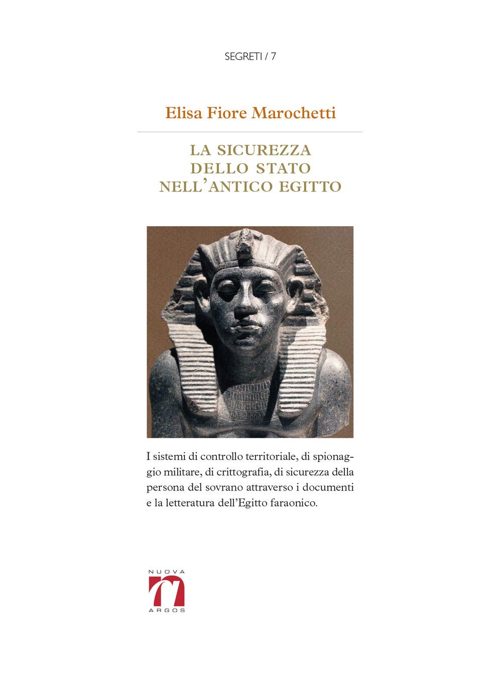 La sicurezza dello stato nell'Antico Egitto Politics & History