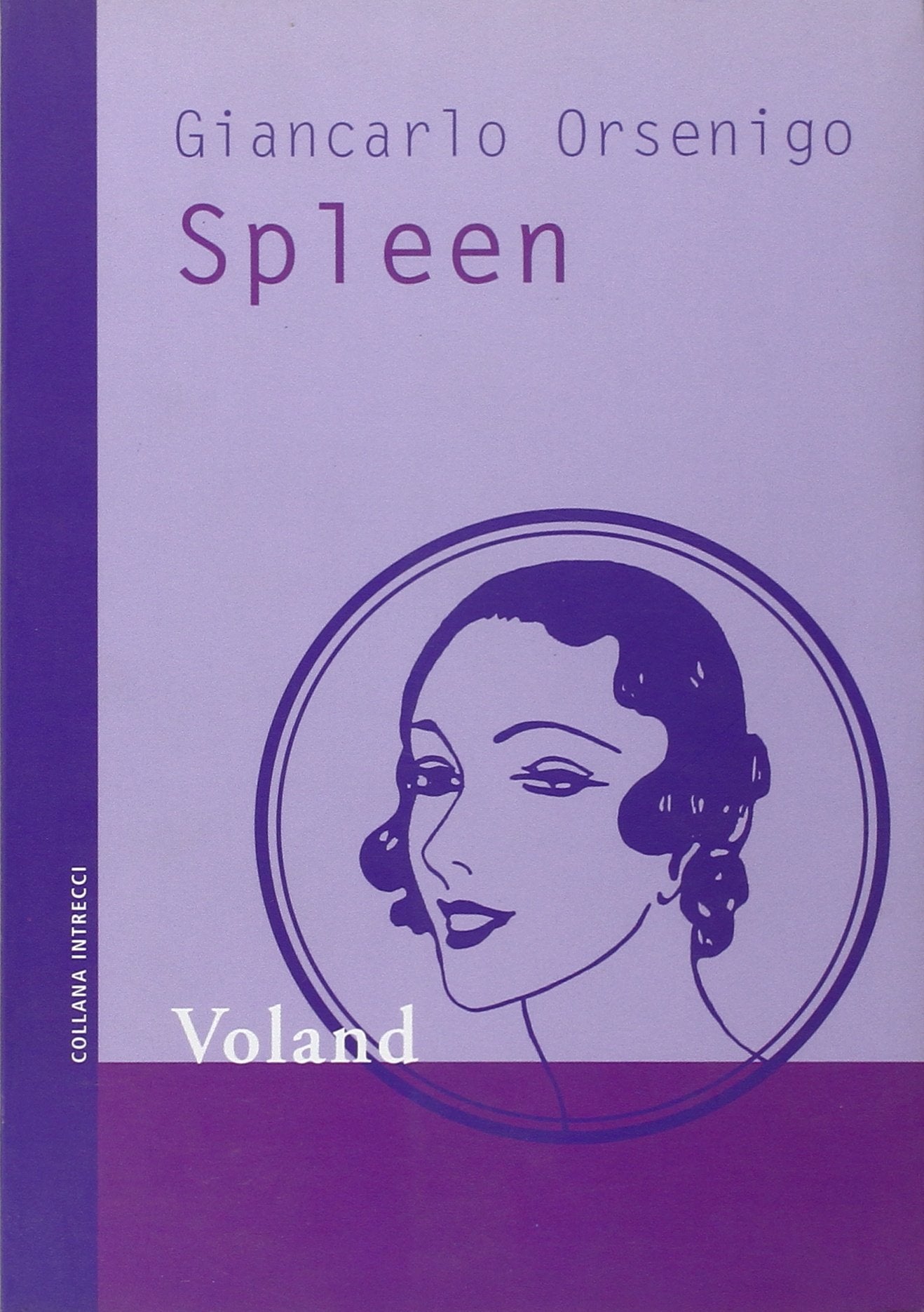 Spleen (Intrecci) Contemporary literature