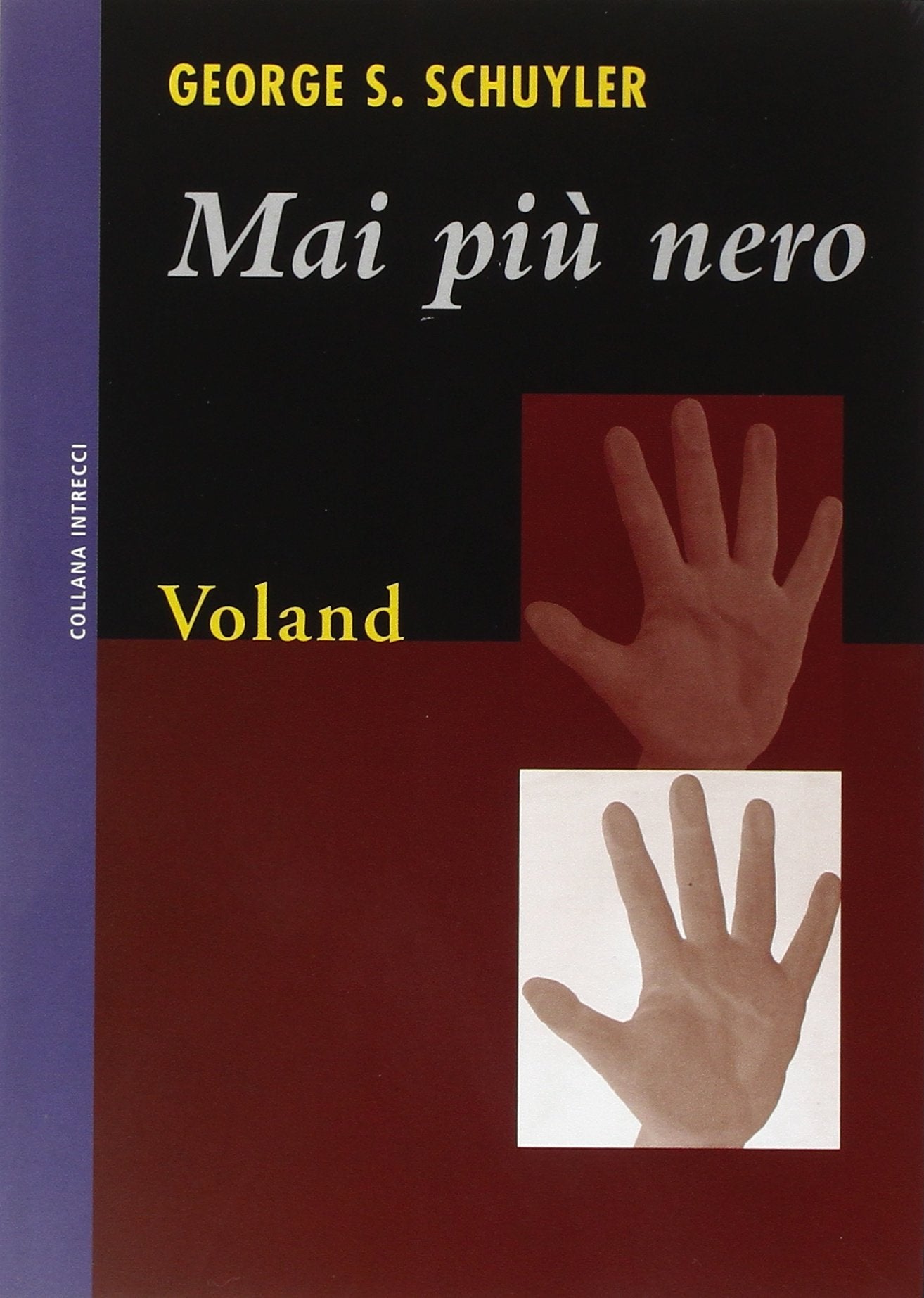 Mai più nero (Intrecci) Contemporary literature