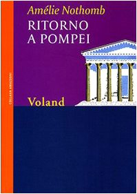 Ritorno a Pompei (Amazzoni) Contemporary literature