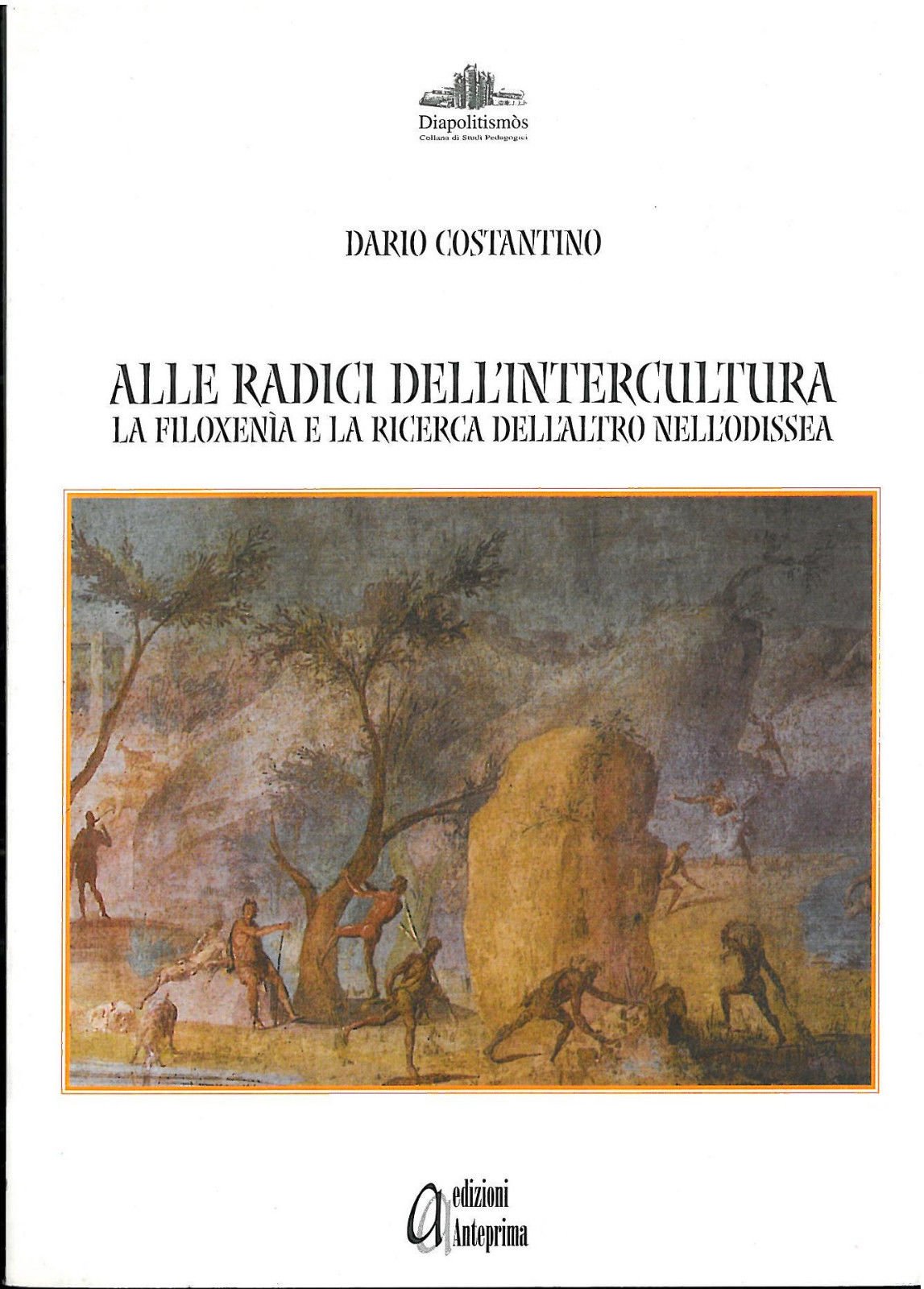 Alle radici dell'intercultura. La filoxenia e la ricerca dell'altro nell'Odissea book