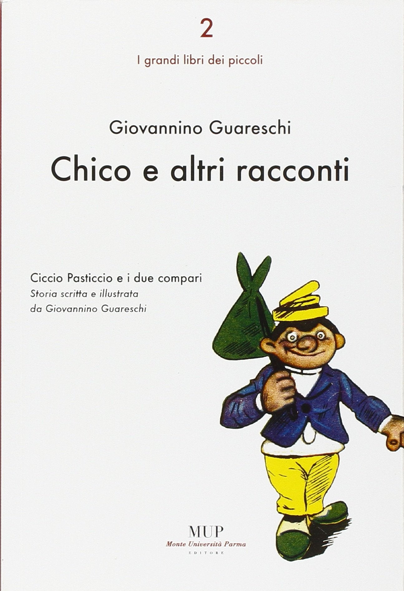 Chico e altri racconti Novels & Short Stories