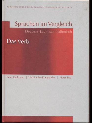 Das Verb. Sprechen im Vergleich. Ediz. italiana, tedesca e ladina. Per la Scuola media Non-fiction