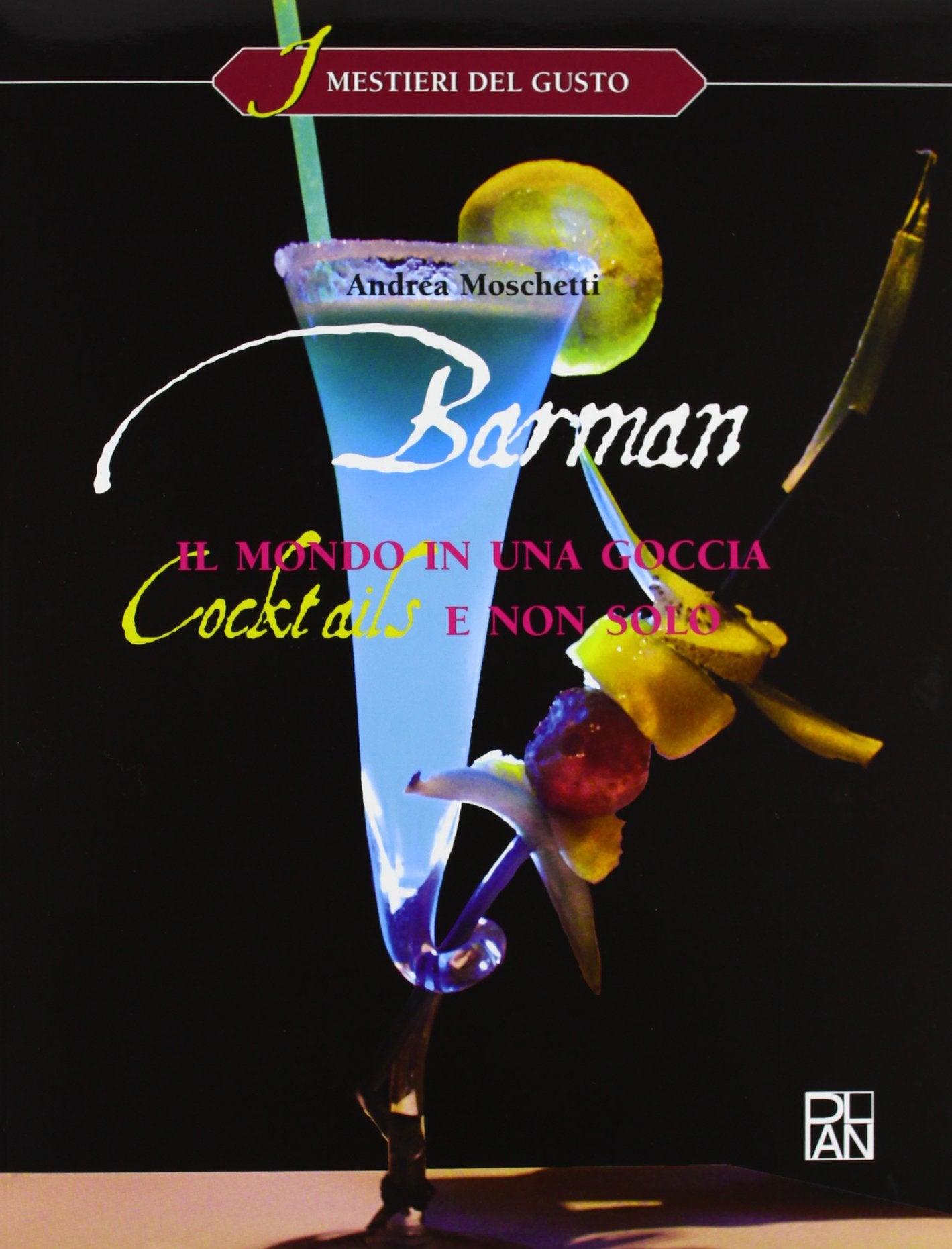 Barman. Il mondo in una goccia. Per gli Ist. alberghieri book