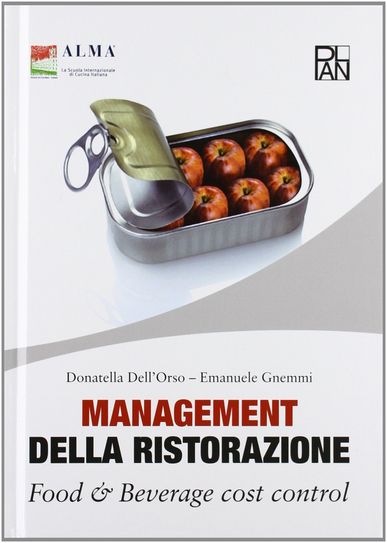 Management della ristorazione. Food & beverage cost control Business, Finance & Career