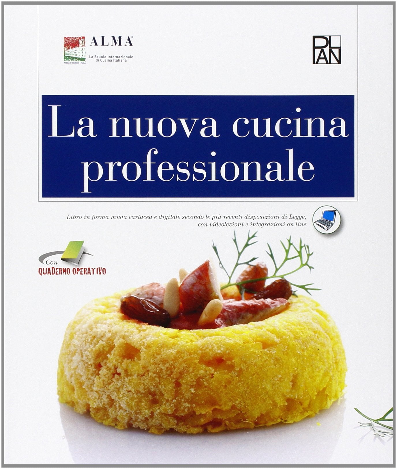 La nuova cucina professionale. Per gli Ist. e Scuole alberghiere book