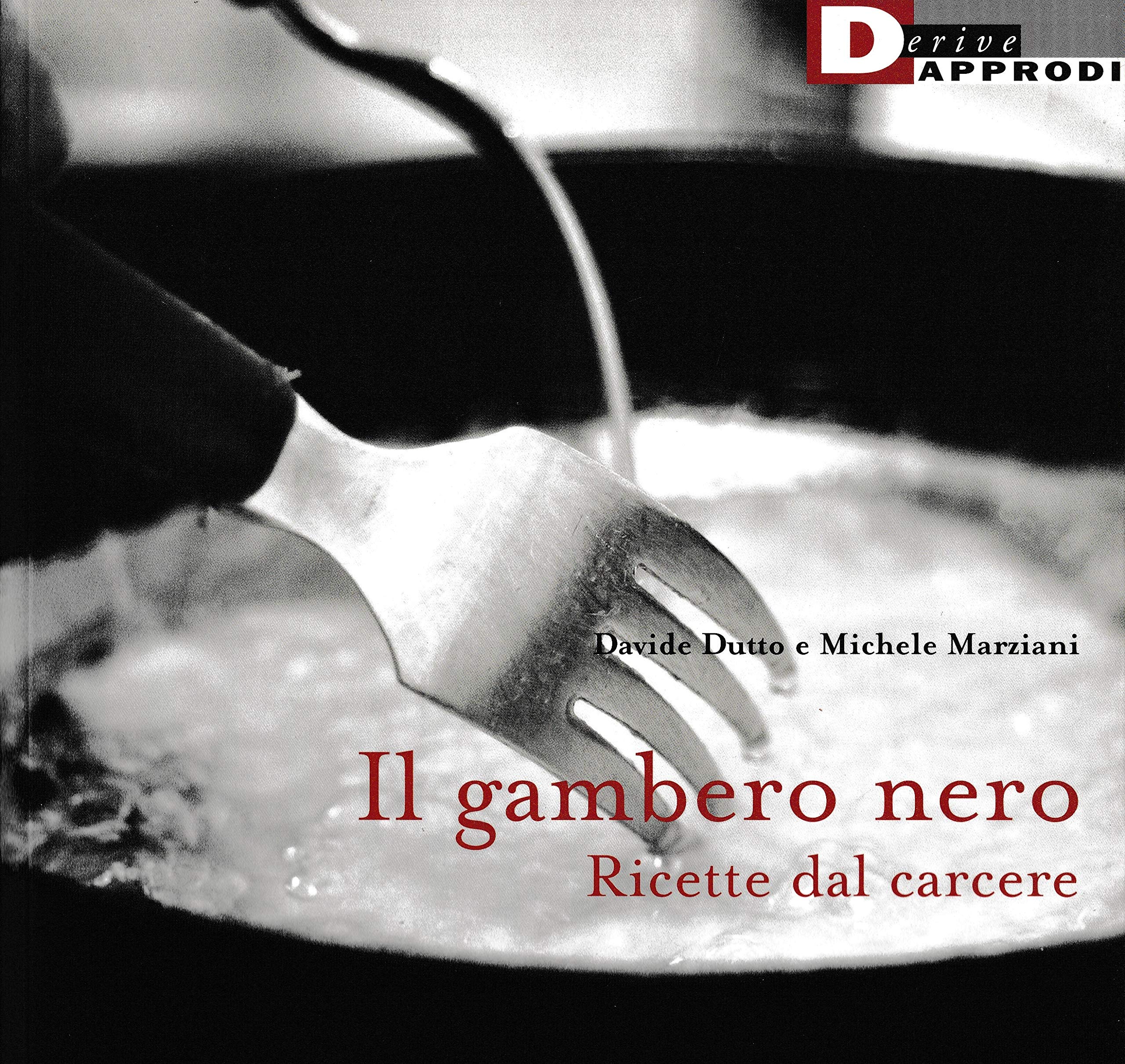 Il gambero nero. Ricette dal carcere Social Sciences