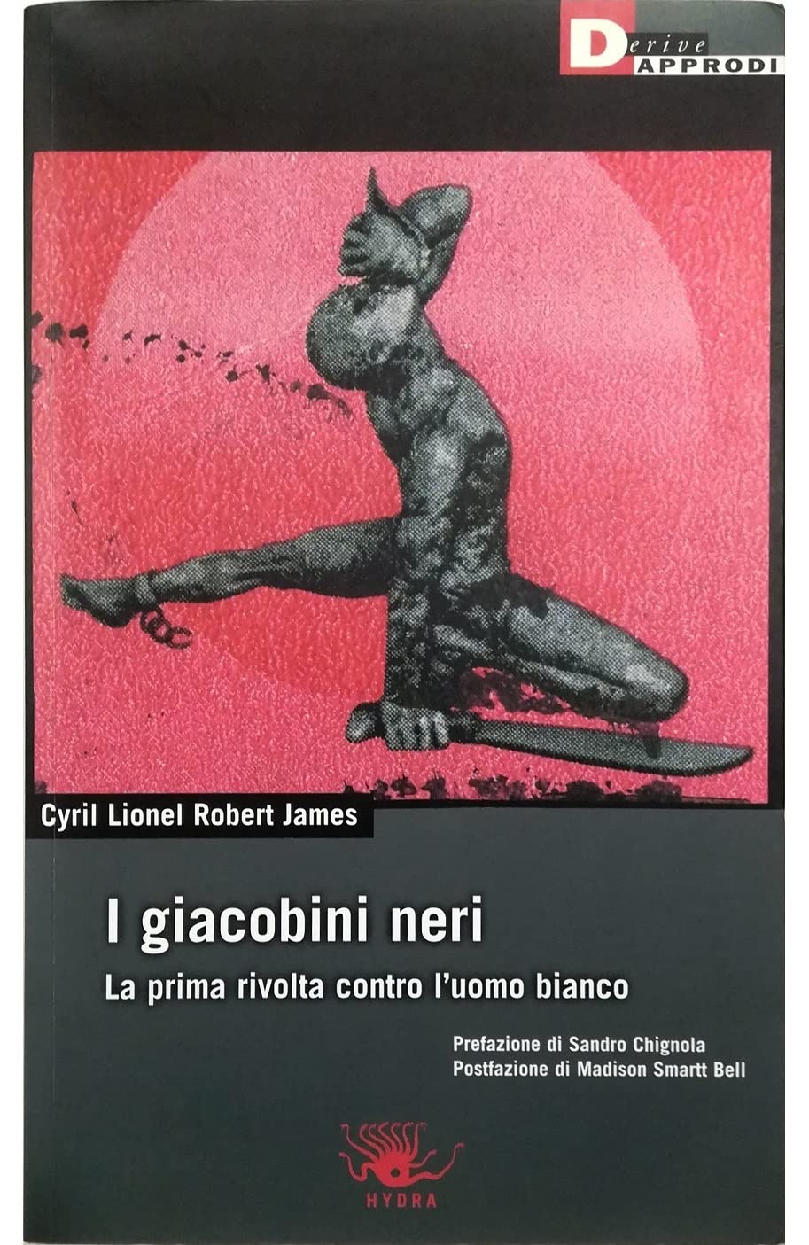 I giacobini neri. La prima rivolta contro l'uomo bianco book