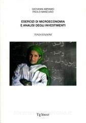 Esercizi di microeconomia e analisi degli investimenti book