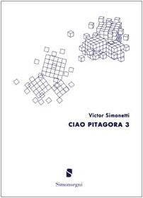 Ciao Pitagora. Ediz. illustrata (Vol. 3) Film, Art & Culture