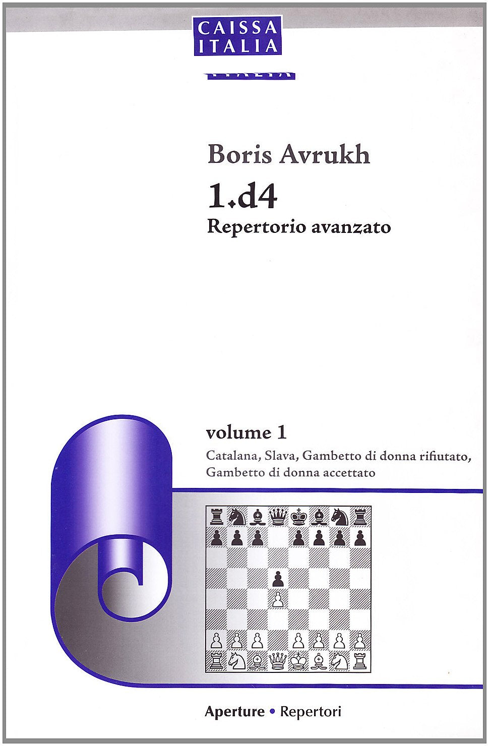 D4 repertorio avanzato. Catalana, slava, gambetto di donna rifiutato, gambetto di donna accettato Leisure & Fun
