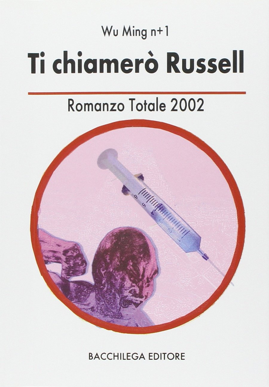 Ti chiamerò Russel. Romanzo totale 2002 book