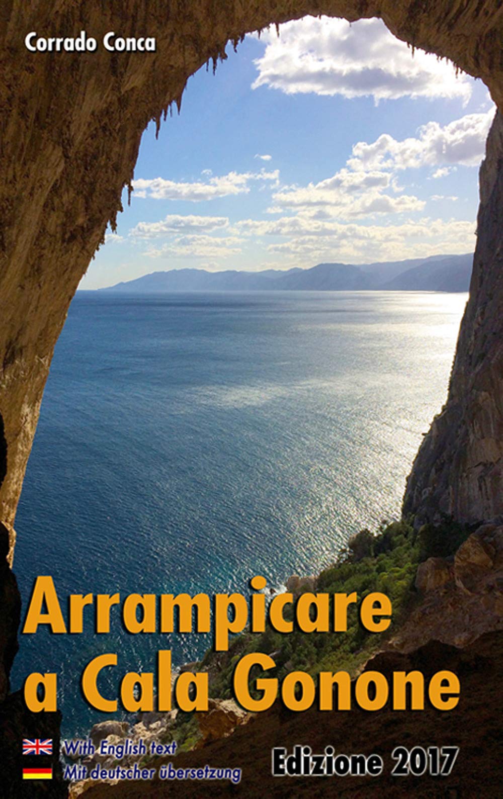 Arrampicare a Cala Gonone. Ediz. italiana, tedesca e inglese book