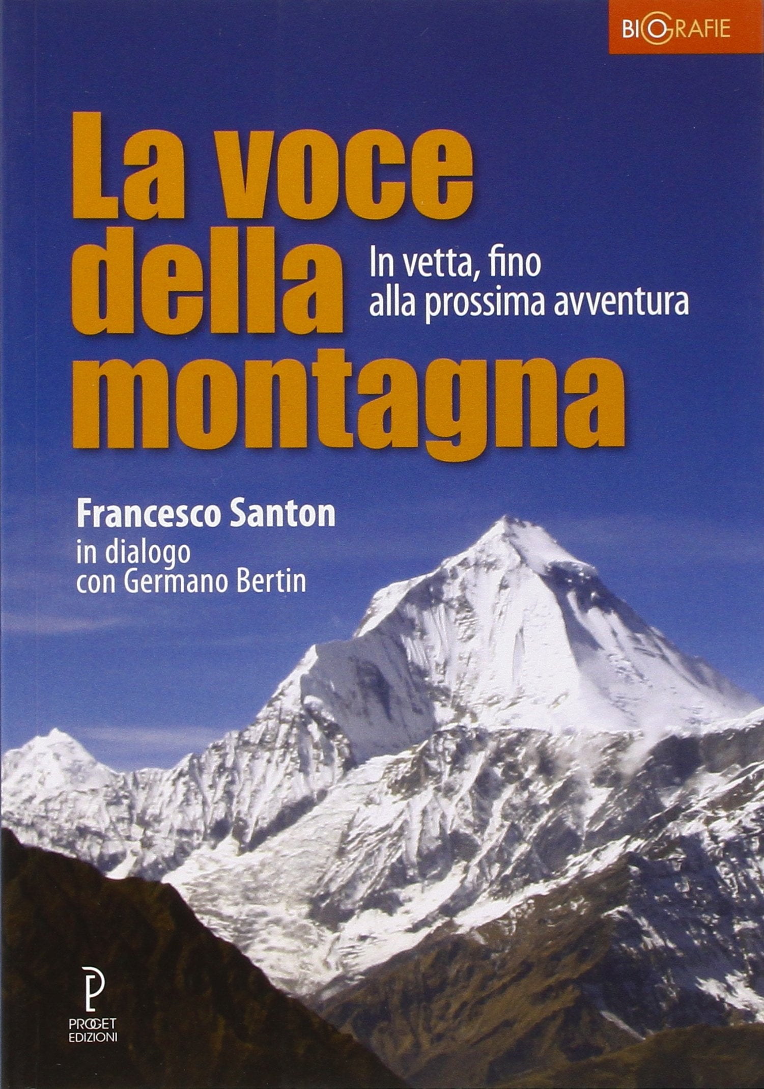La voce della montagna. In vetta, fino alla prossima avventura Leisure & Fun