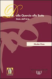 Dalla quercia alla botte. Stato dell'arte (Manuali della vigna e del vino) Books