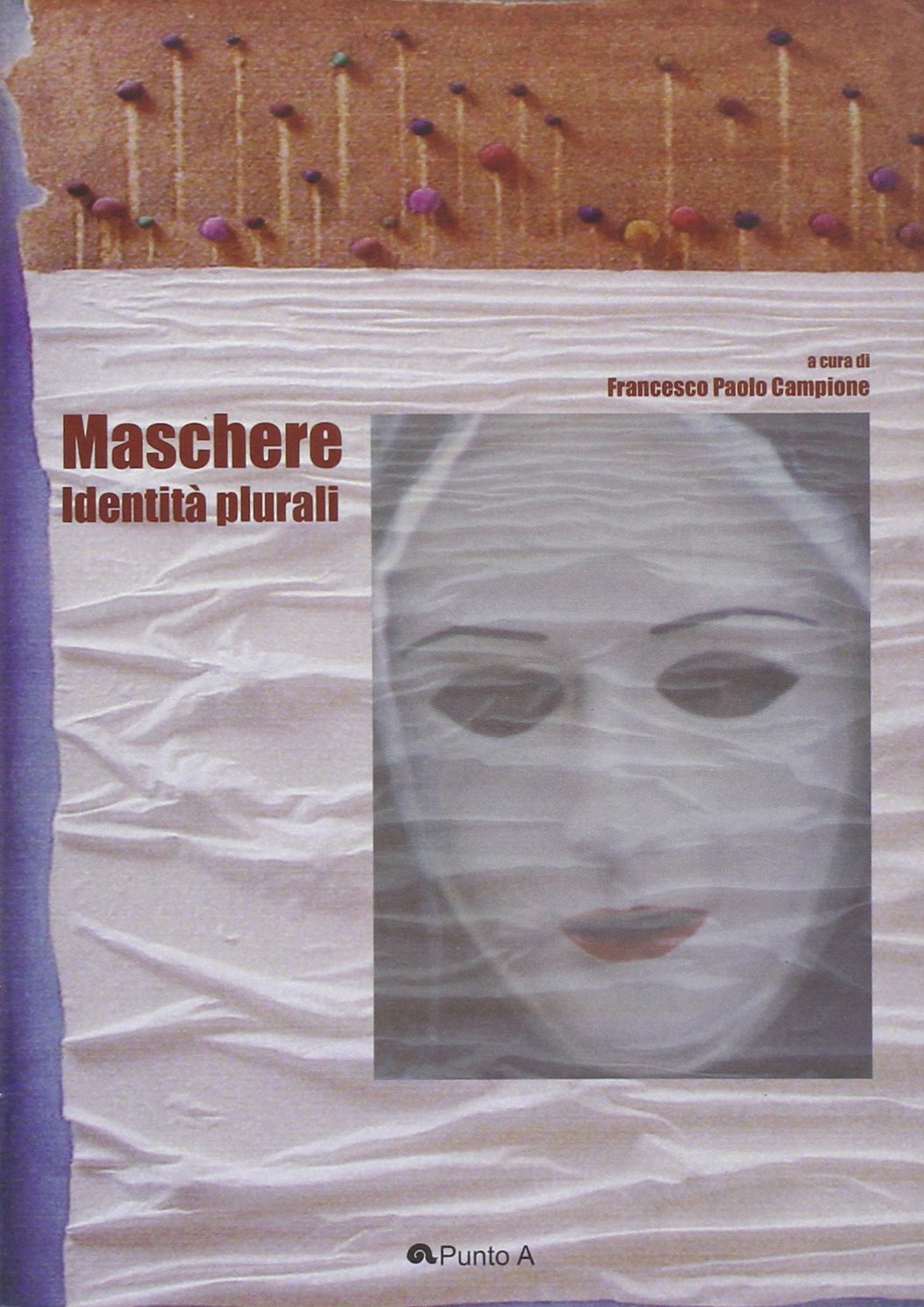 Maschere. Identità plurali (Aínas) Film, Art & Culture