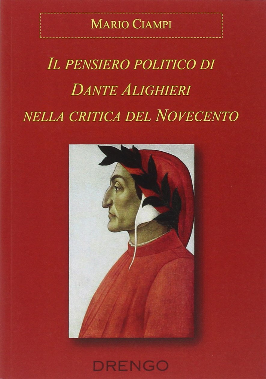 Il pensiero politico di Dante Alighieri nella critica del Novecento book