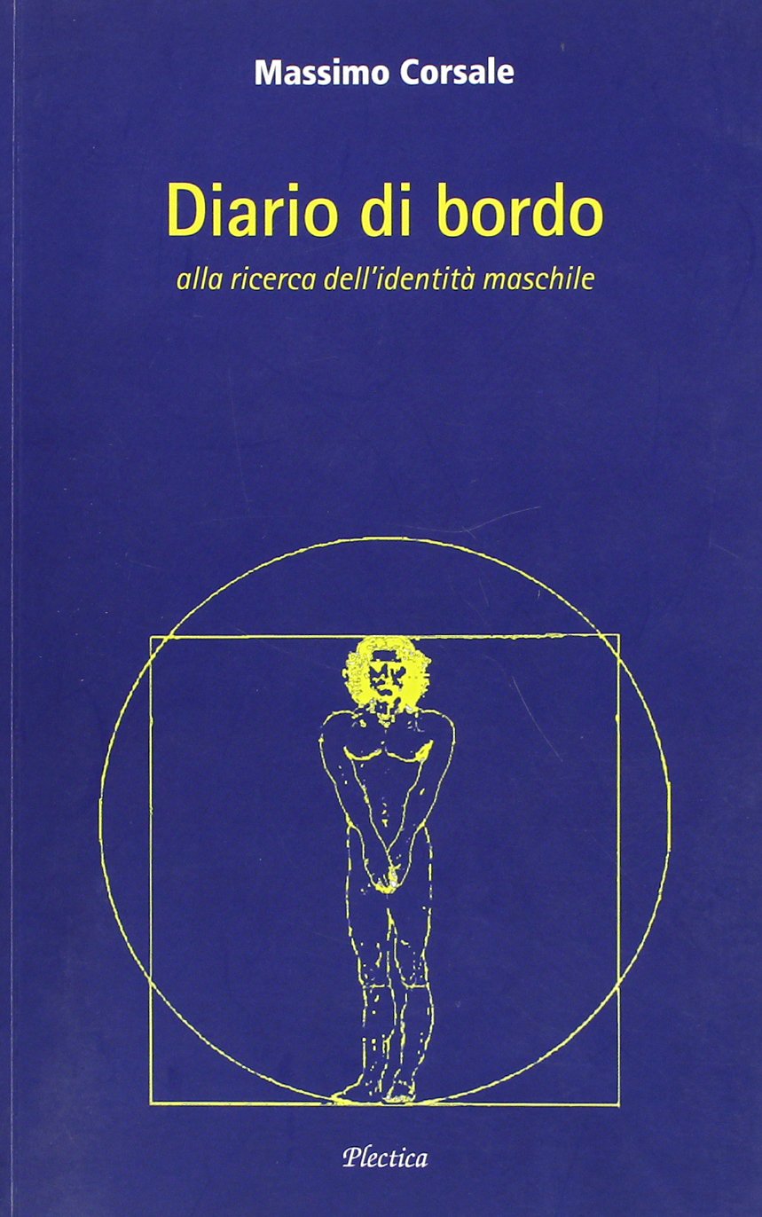 Diario di bordo. Alla ricerca dell'identità maschile book